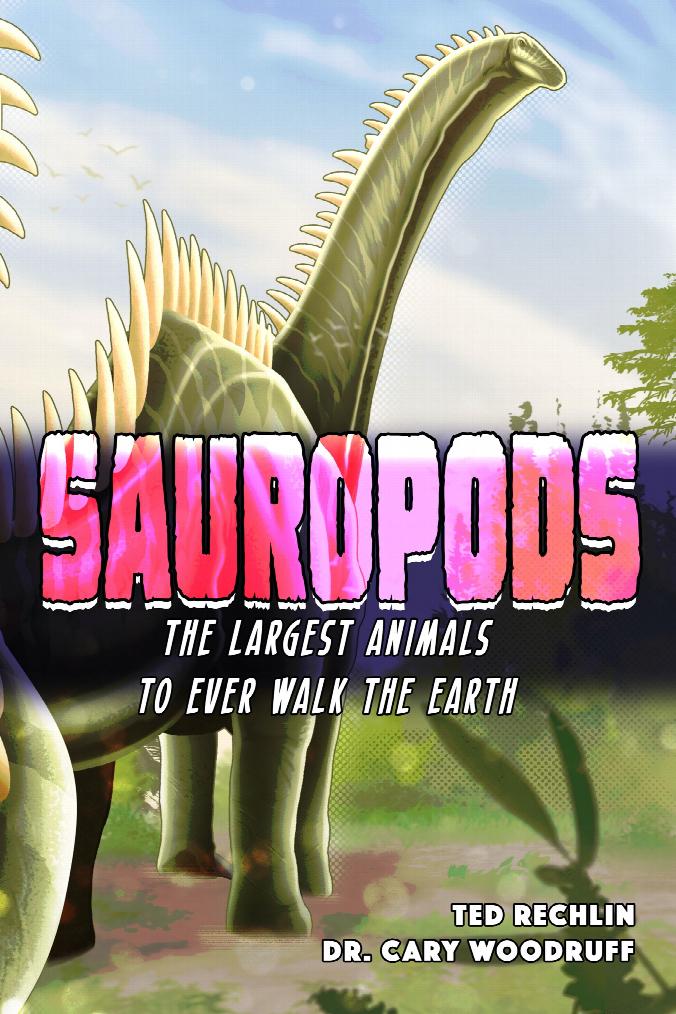 Sauropods: The Largest Animals to Ever Walk the Earth