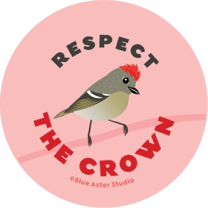 Respect the Crown - Kinglet