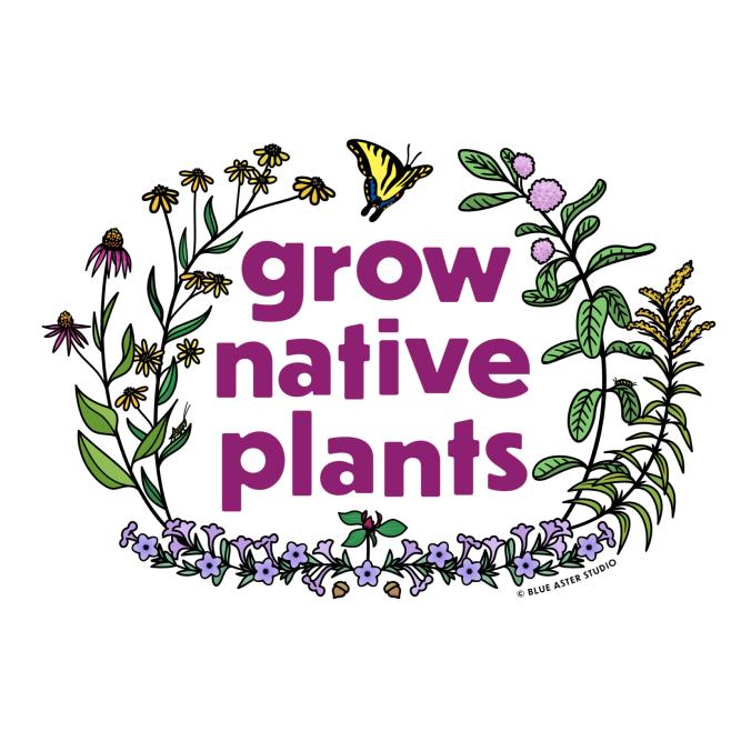 Grow Native Plants