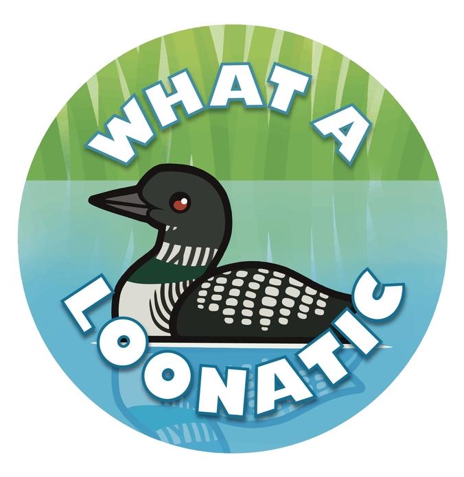 What a Loonatic