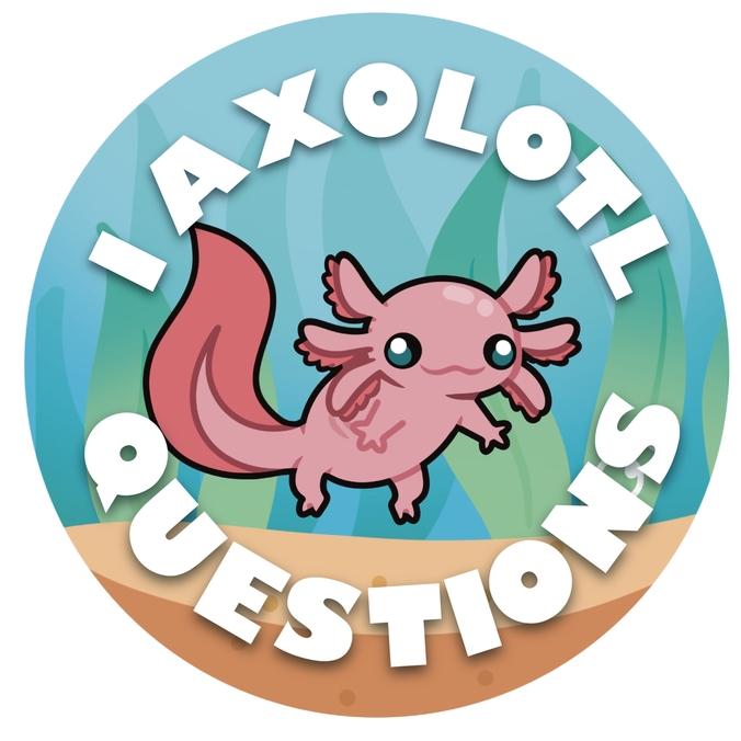 Axolotl Questions